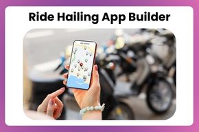 Ride Hailing App Builder 