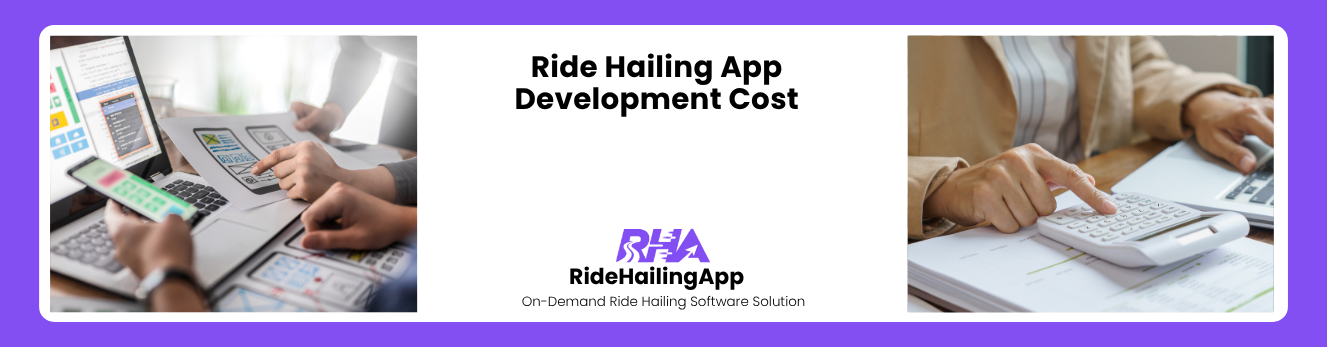 Ride Hailing App Development Cost